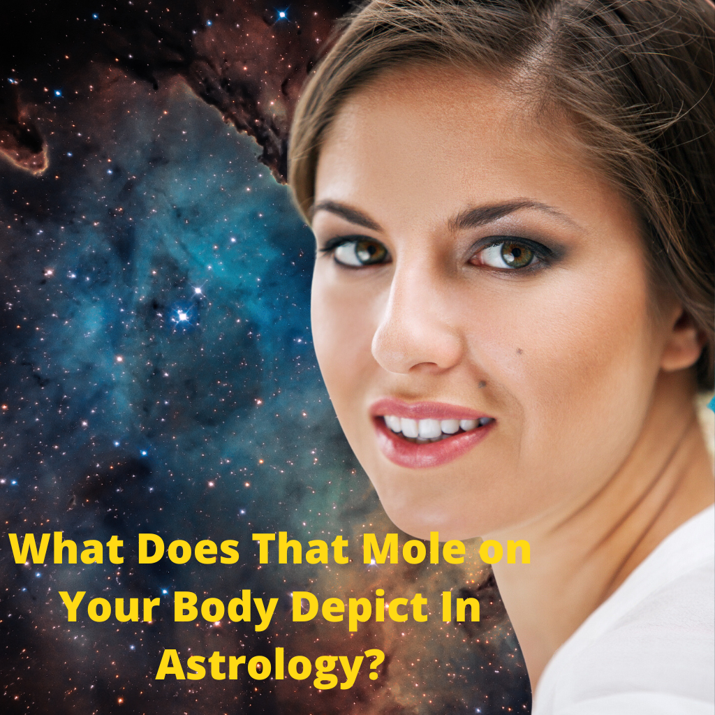 What Does That Mole on Your Body Depict In Astrology?