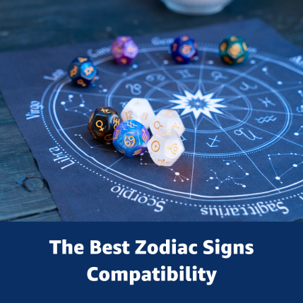 The Best Zodiac Signs Compatibility
